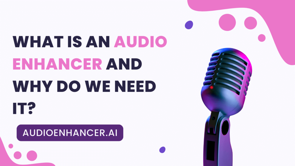 Audio Enhancer