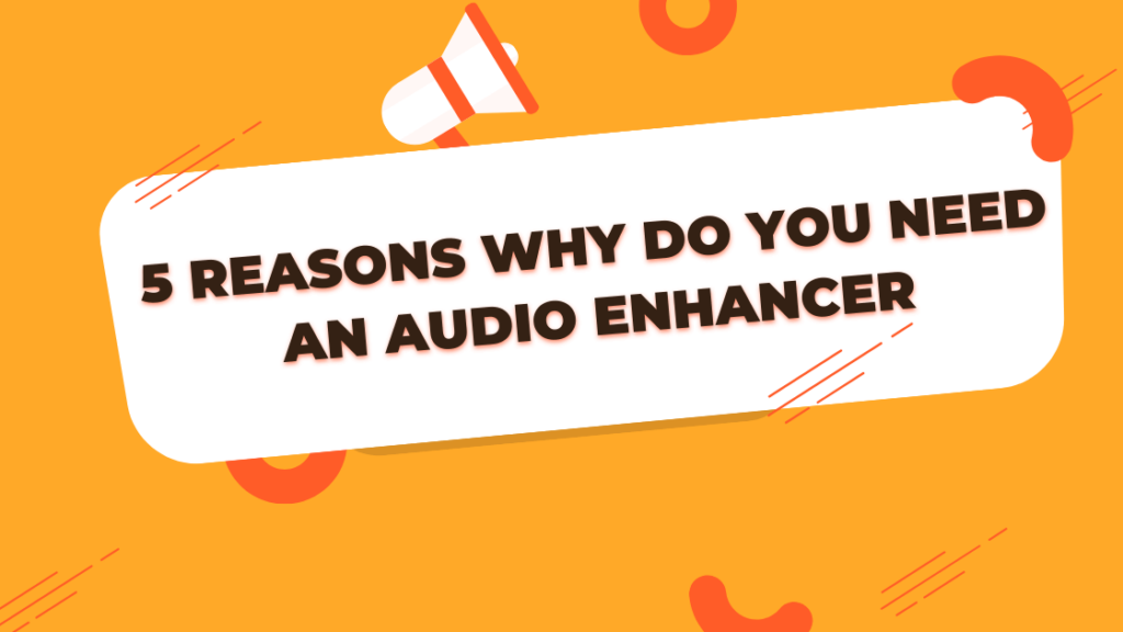 audio enhancer